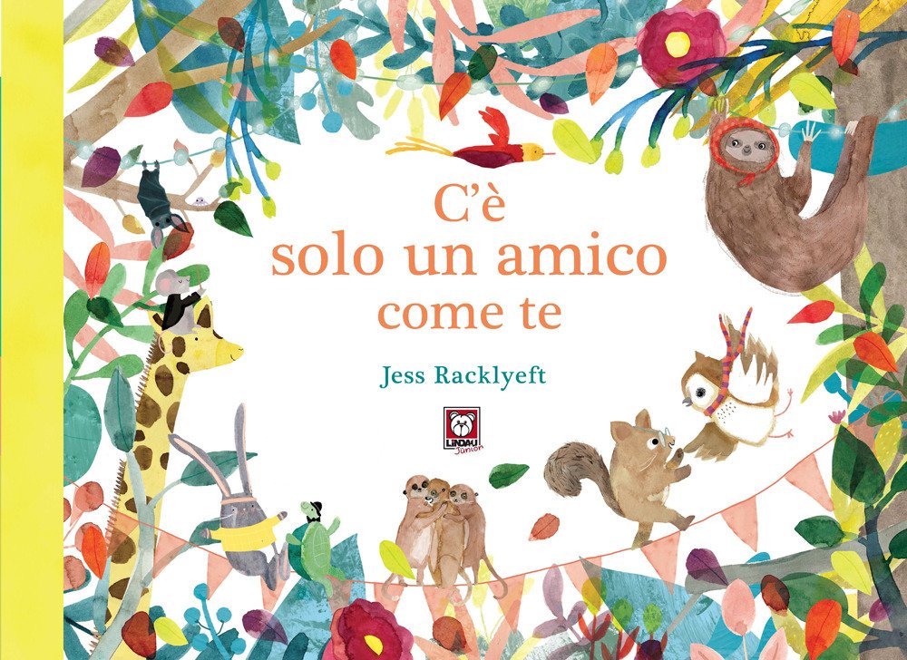 C'è solo un amico come te. Ediz. a colori