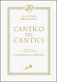 Cantico dei cantici. Il canto per gli sposi