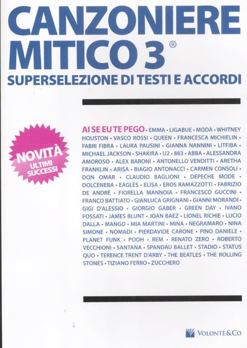 Canzoniere mitico 3. Superselezione di testi e accordi | Immagine principale