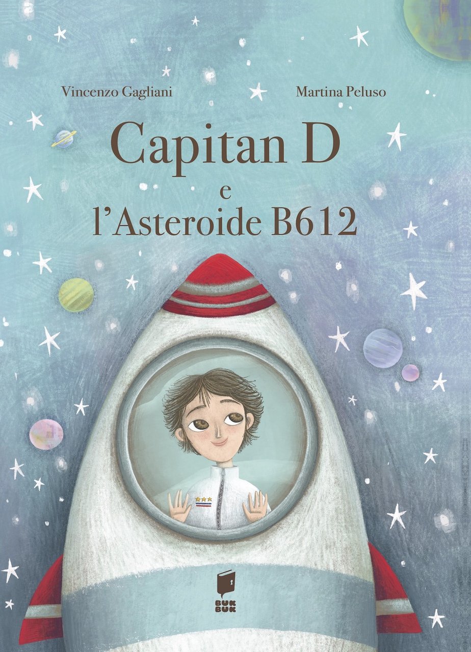 Capitan D e l'asteroide B612. Ediz. illustrata | Immagine principale