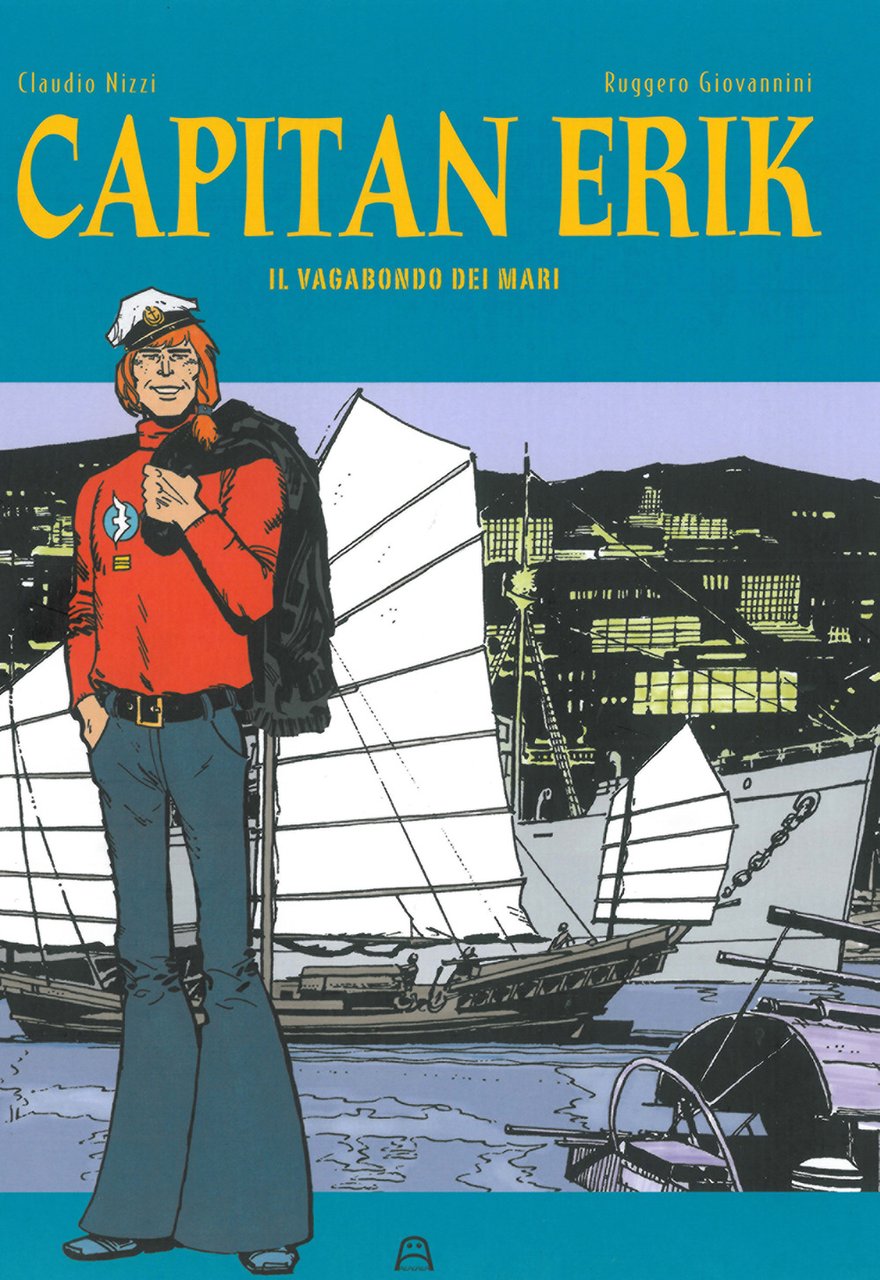 Capitan Erik. Vol. 1: Il vagabondo dei mari