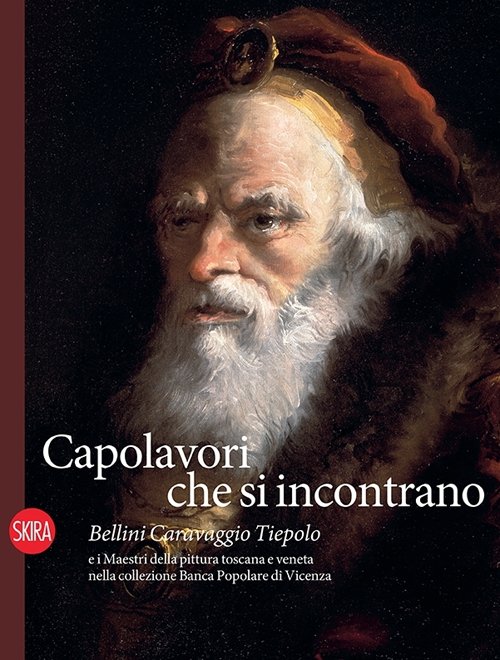 Capolavori che si incontrano. Bellini Caravaggio Tiepolo e i Maestri … | Immagine principale