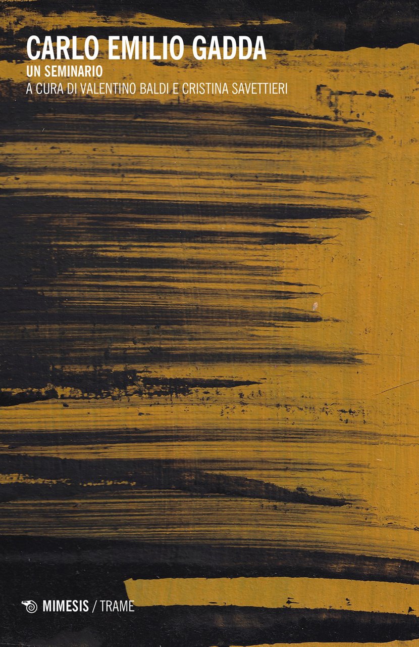 Carlo Emilio Gadda. Un seminario | Immagine principale