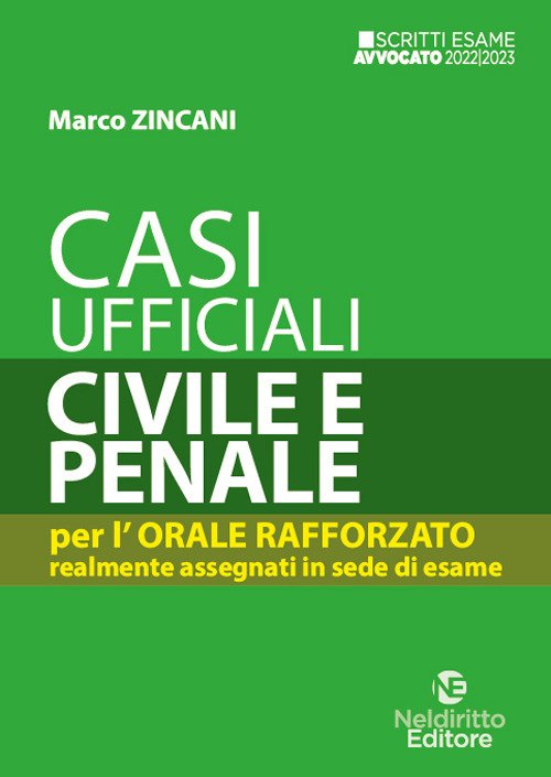 Casi ufficiali di civile e penale. Per l'orale rafforzato realmente …