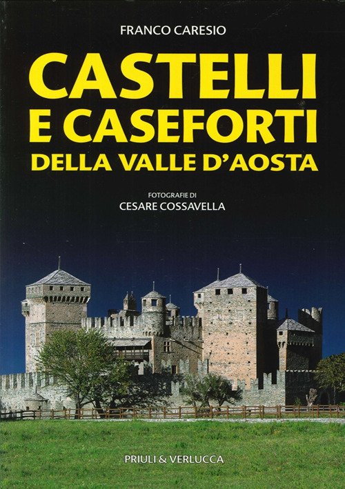 Castelli e caseforti della Valle d'Aosta | Immagine principale