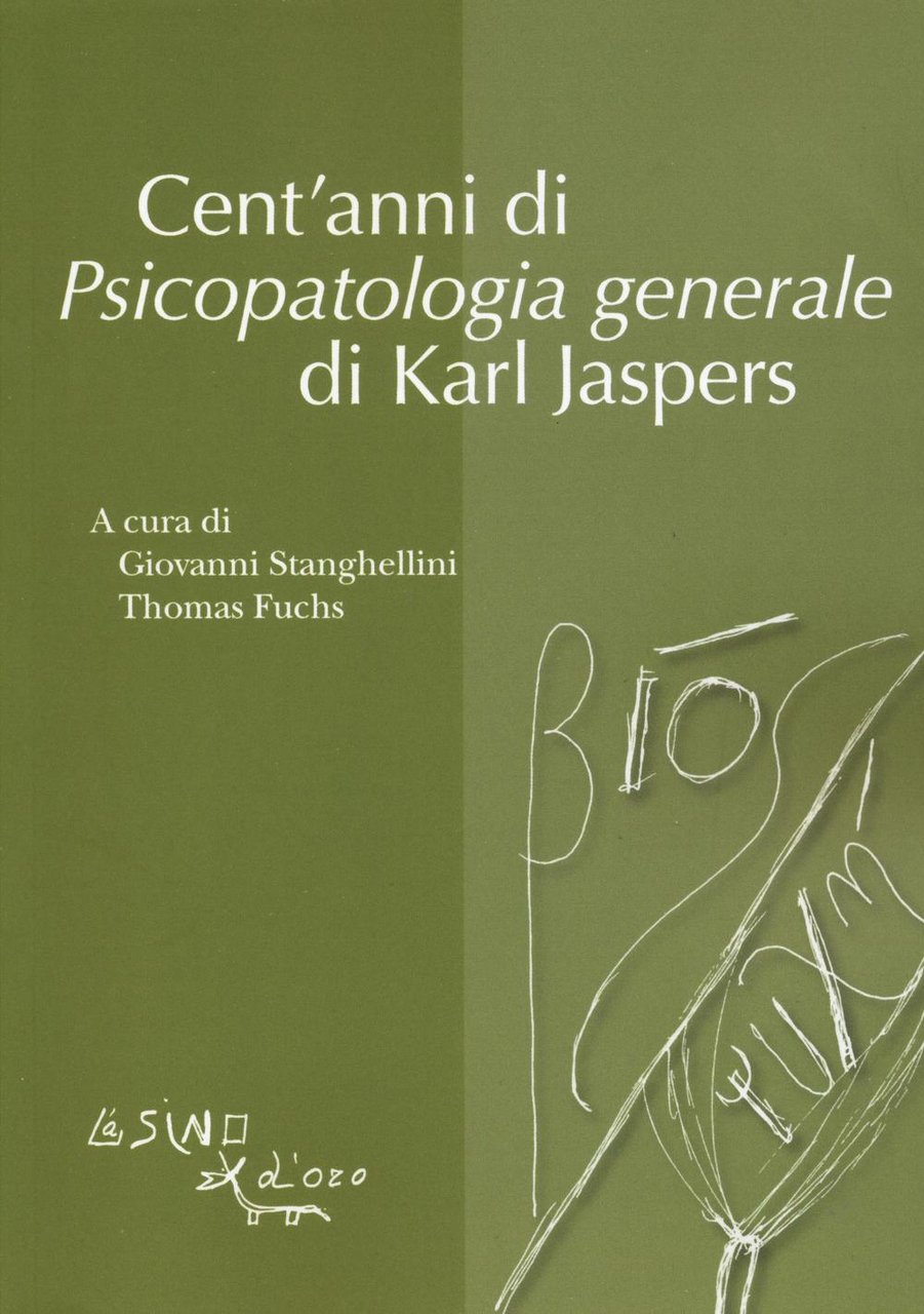 Cent'anni di psicopatologia generale di Karl Jaspers