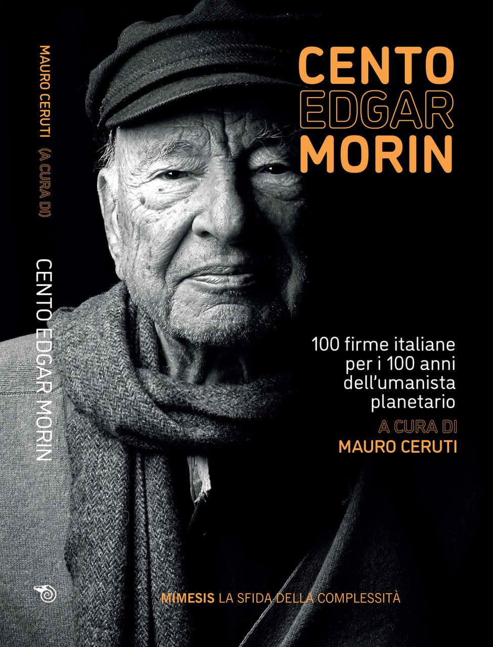 Cento Edgar Morin. 100 firme italiane per i 100 anni …