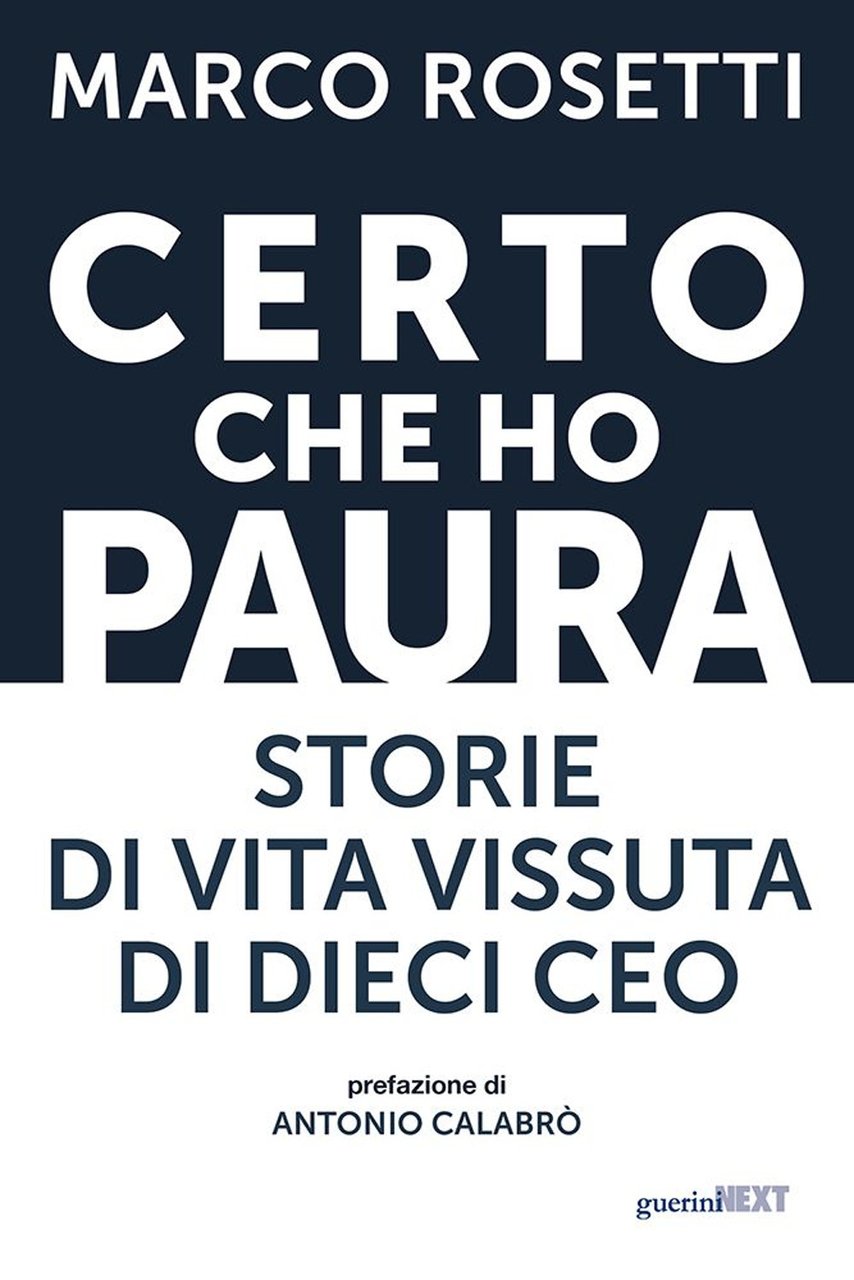 Certo che ho paura. Storie di vita vissuta di dieci …