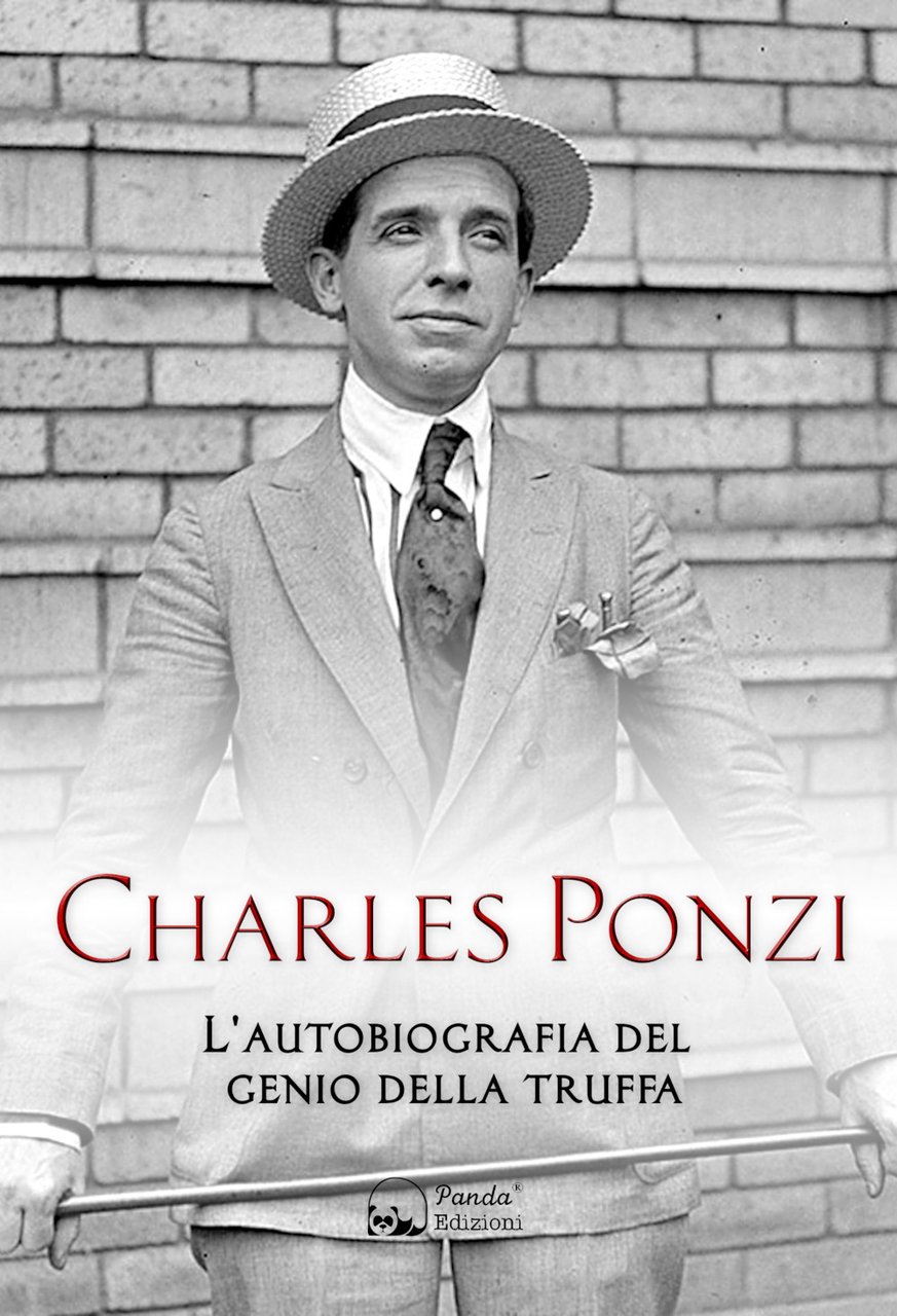 Charles Ponzi. L'autobiografia del genio della truffa | Immagine principale