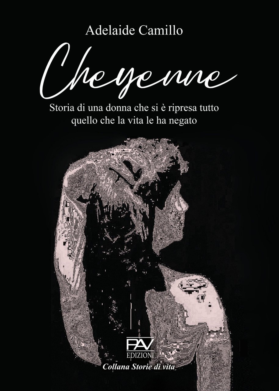Cheyenne. Storia di una donna che si è ripresa tutto … | Immagine principale