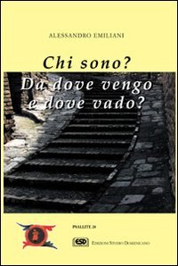 Chi sono? Da dove vengo e dove vado? | Immagine principale