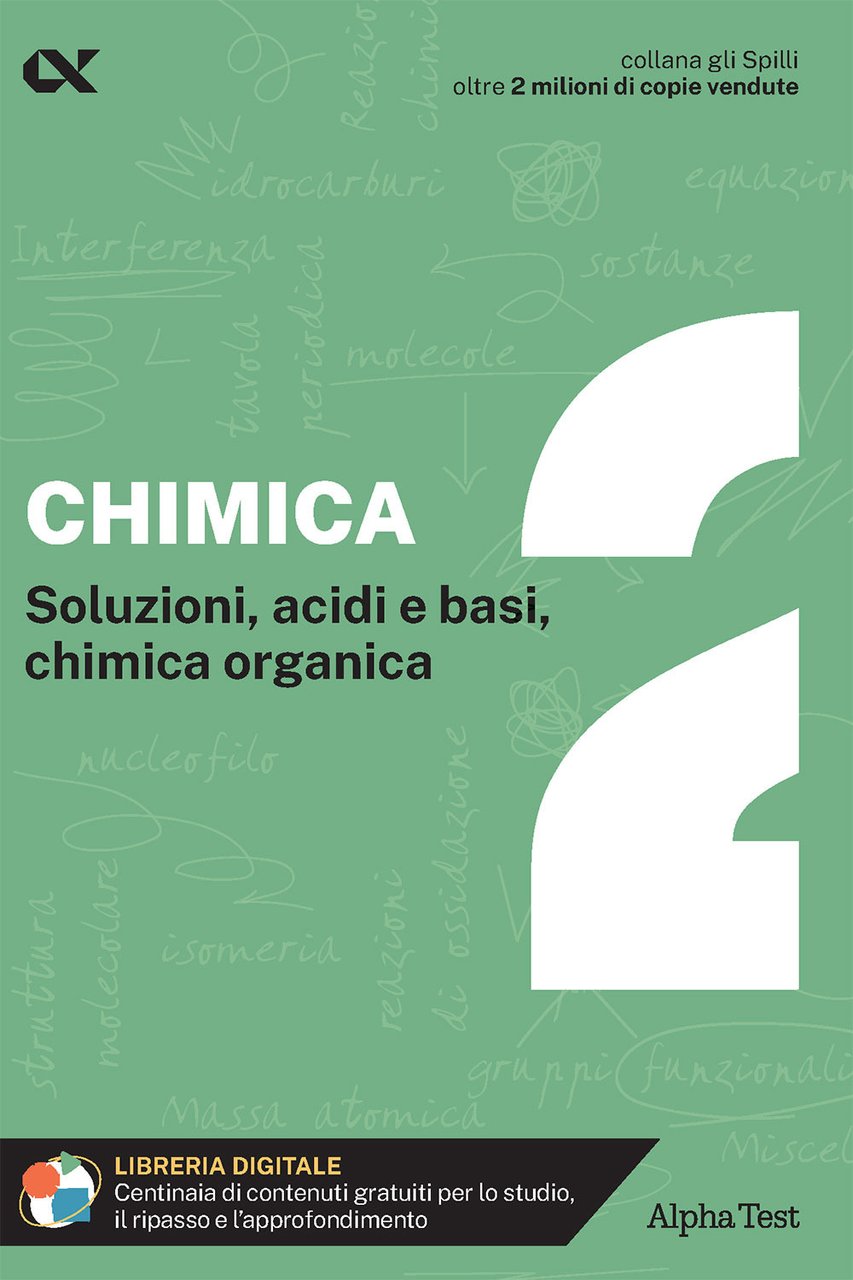 Chimica. Con estensioni online. Vol. 2: Soluzioni, acidi e basi, … | Immagine principale