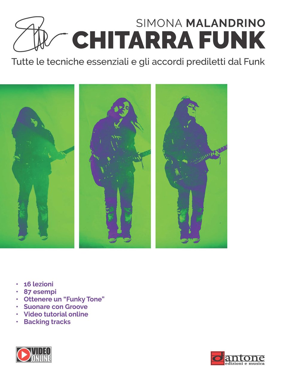 Chitarra funk. Tutte le tecniche essenziali e gli accordi prediletti …