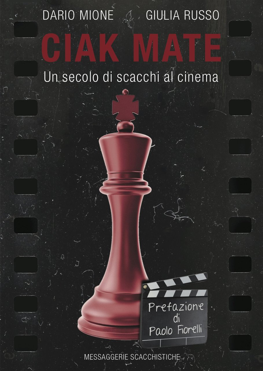 Ciak Mate. Un secolo di scacchi al cinema