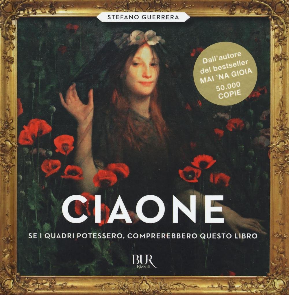 Ciaone. Se i quadri potessero, comprerebbero questo libro. Ediz. illustrata | Immagine principale