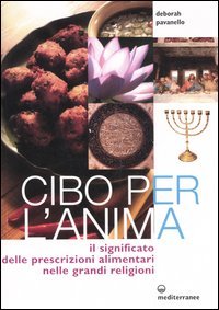 Cibo per l'anima. Il significato delle prescrizioni alimentari nelle grandi … | Immagine principale