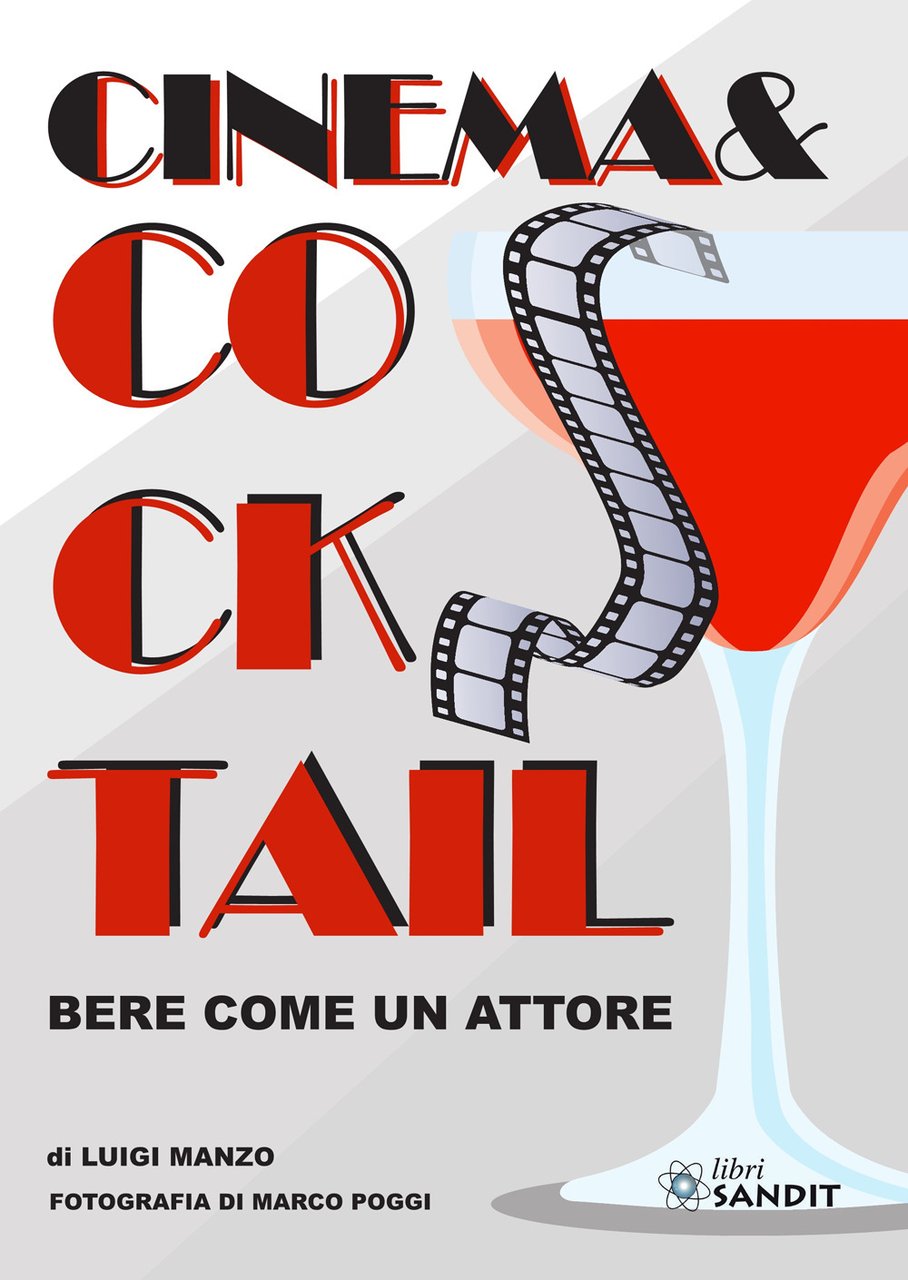 Cinema & Cocktail. Bere come un attore | Immagine principale