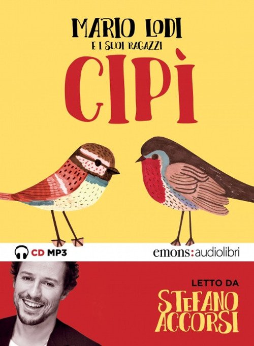 Cipì letto da Stefano Accorsi. Audiolibro. CD Audio formato MP3. …