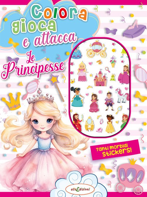 Colora gioca attacca le principesse. Activity book con puffy stickers. …