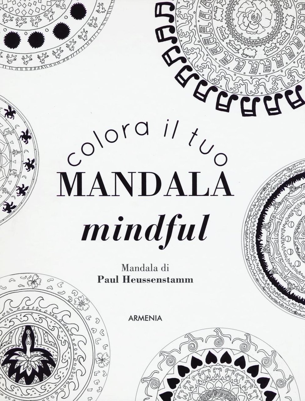 Colora il tuo mandala mindful. Ediz. illustrata | Immagine principale