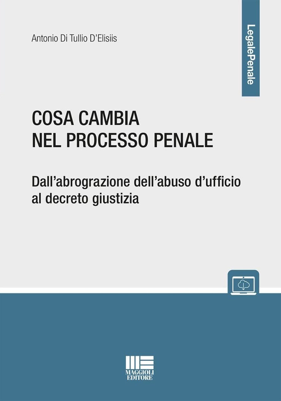 Come cambia il processo penale. Dall'abrograzione dell'abuso d'ufficio al decreto … | Immagine principale