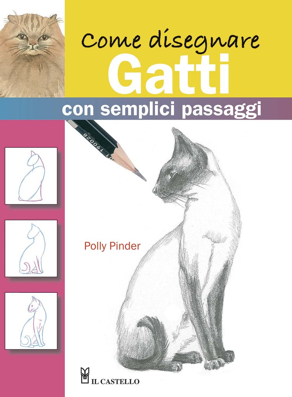 Come disegnare gatti con semplici passaggi. Ediz. illustrata | Immagine principale