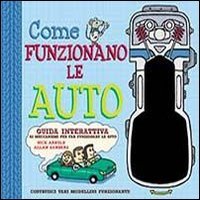 Come funzionano le auto. Libro pop-up. Ediz. illustrata. Con gadget | Immagine principale