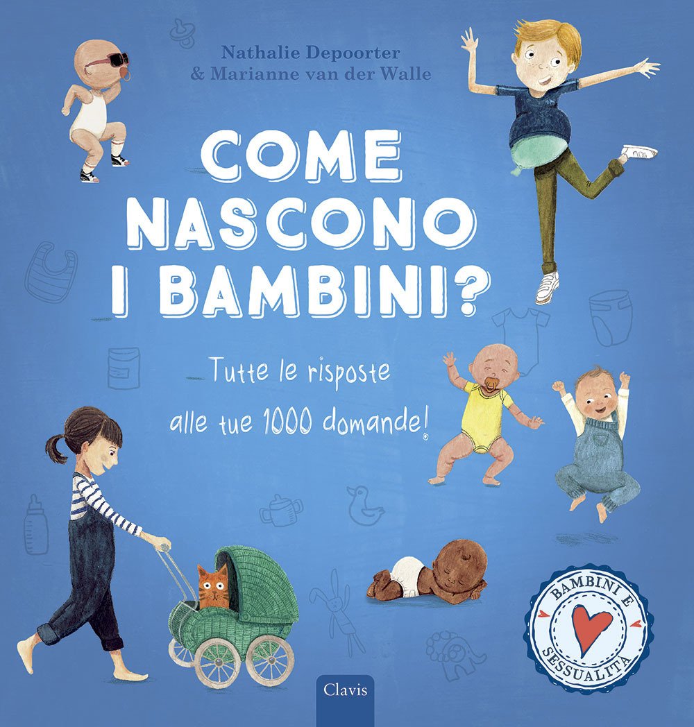 Come nascono i bambini? Tutte le risposte alle tue 1000 …