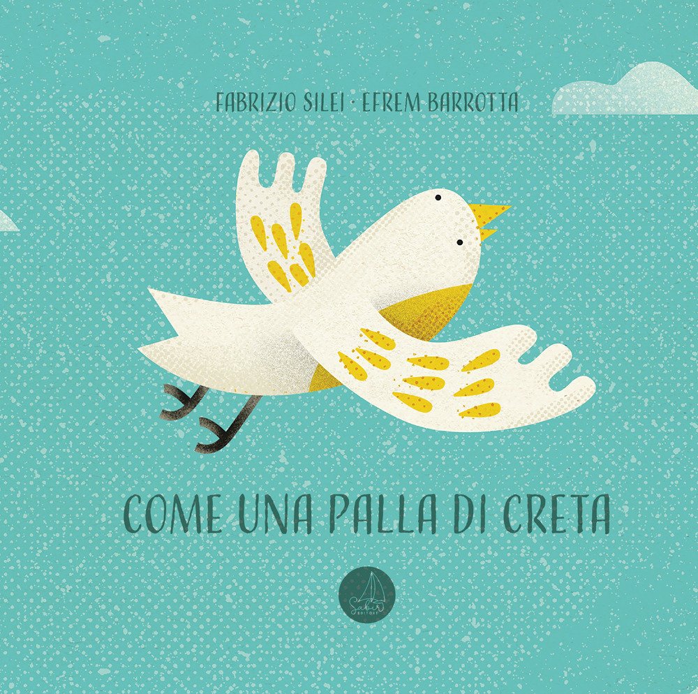 Come una palla di creta. Ediz. illustrata