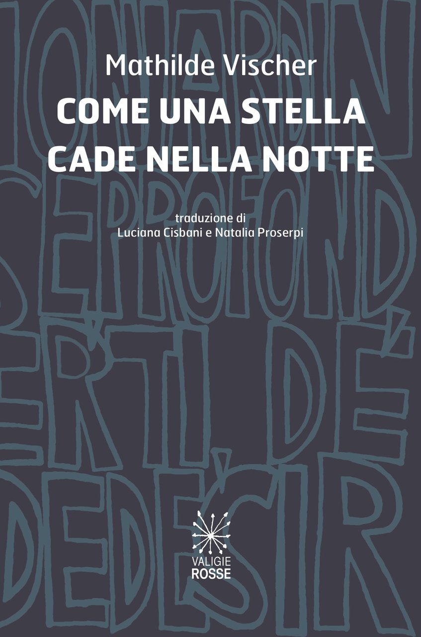 Come una stella cade nella notte. Ediz. italiana e francese