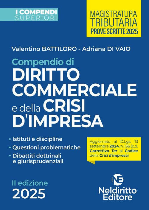 Compendio superiore di diritto commerciale e della crisi di impresa …