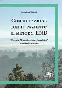 Comunicazione con il paziente. Il metodo END. «Empatia, normalizzazione, descalation» … | Immagine principale