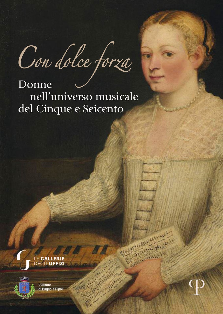Con dolce forza. Donne nell'universo musicale del cinque e seicento | Immagine principale