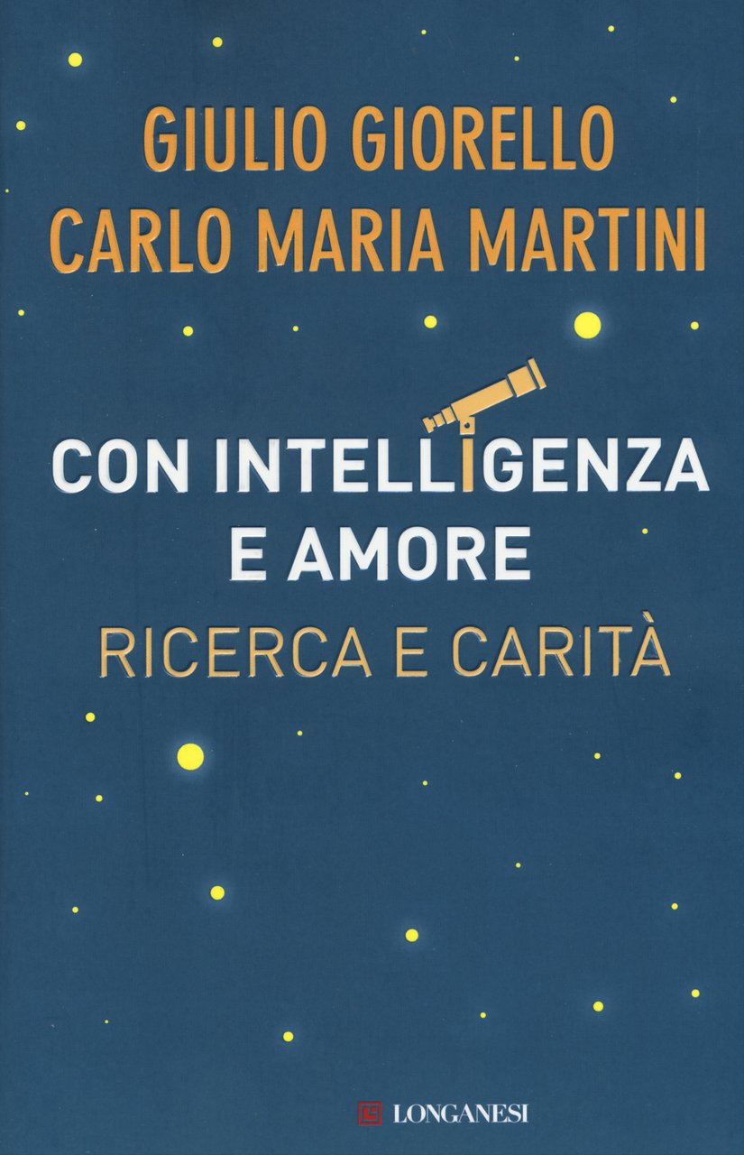 Con intelligenza e amore. Ricerca e carità | Immagine principale