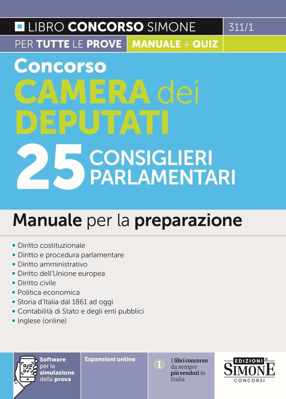 Concorso Camera dei Deputati 25 consiglieri parlamentari. Manuale per la …