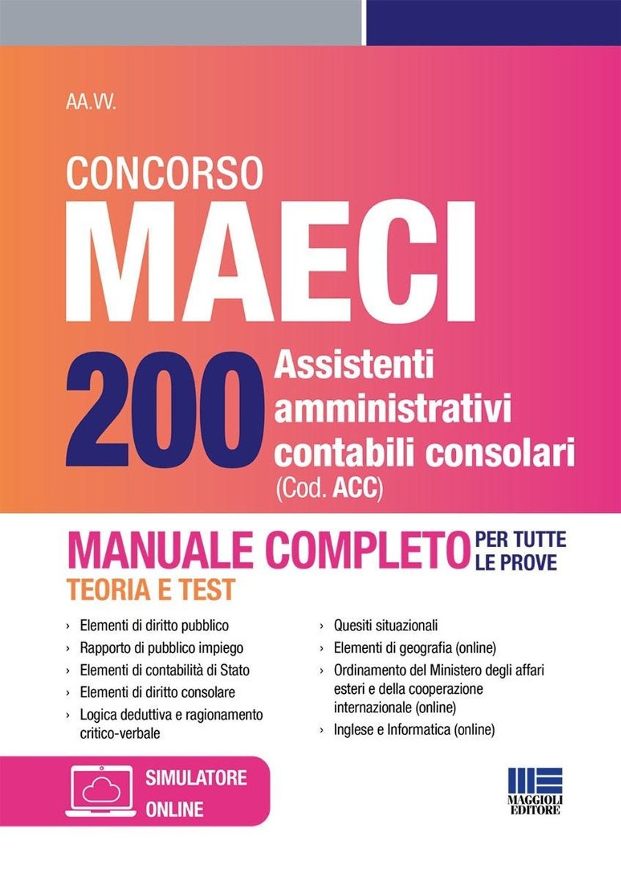 Concorso MAECI 200 assistenti amministrativi contabili consolari. Manuale completo. Teoria … | Immagine principale