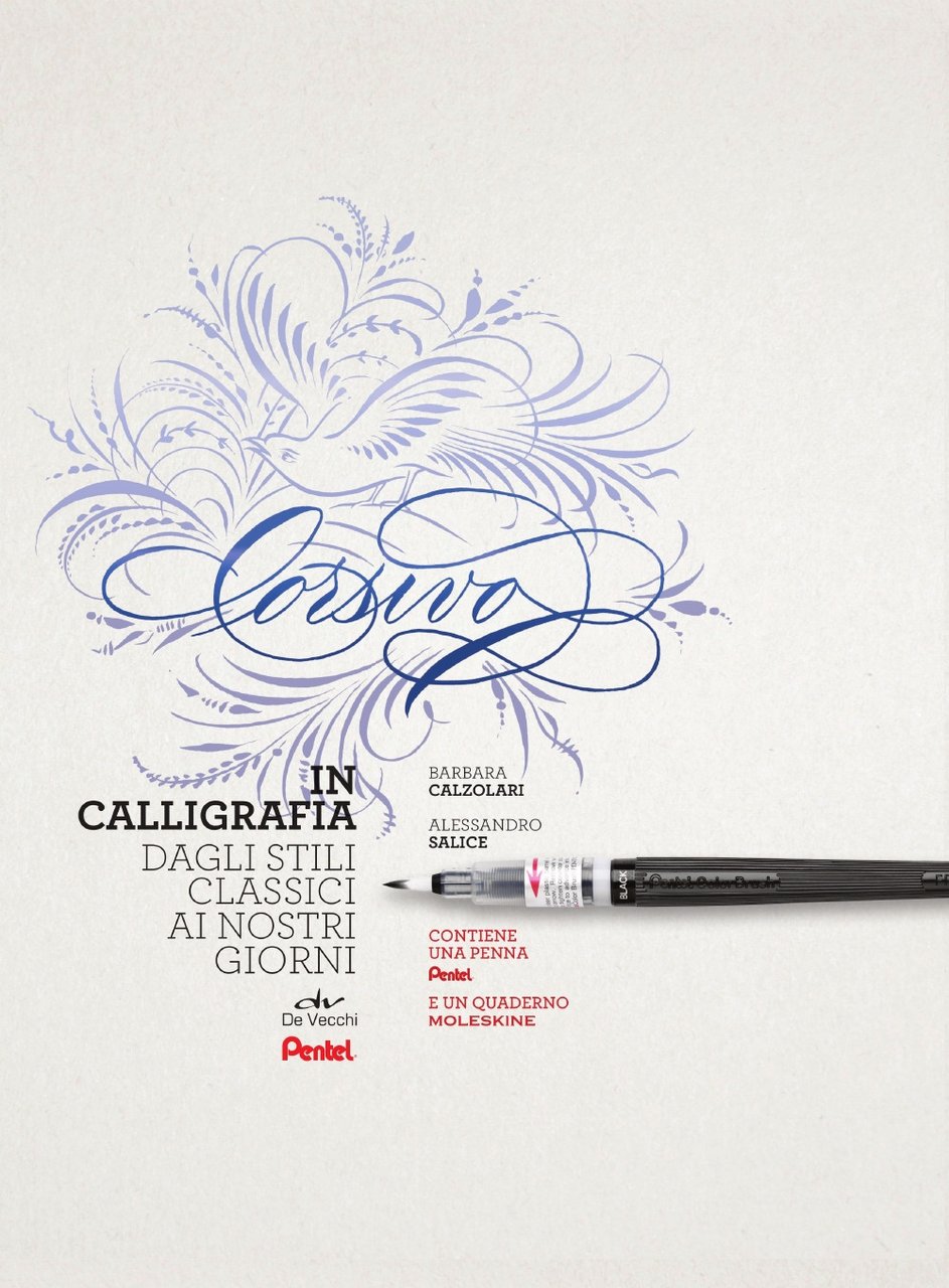 Corsivo in calligrafia. Dagli stili classici ai nostri giorni. Con … | Immagine principale