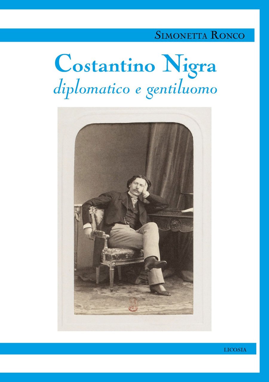Costantino Nigra. Diplomatico e gentiluomo | Immagine principale