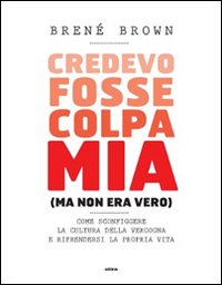 Credevo fosse colpa mia (ma non era vero). Come sconfiggere … | Immagine principale