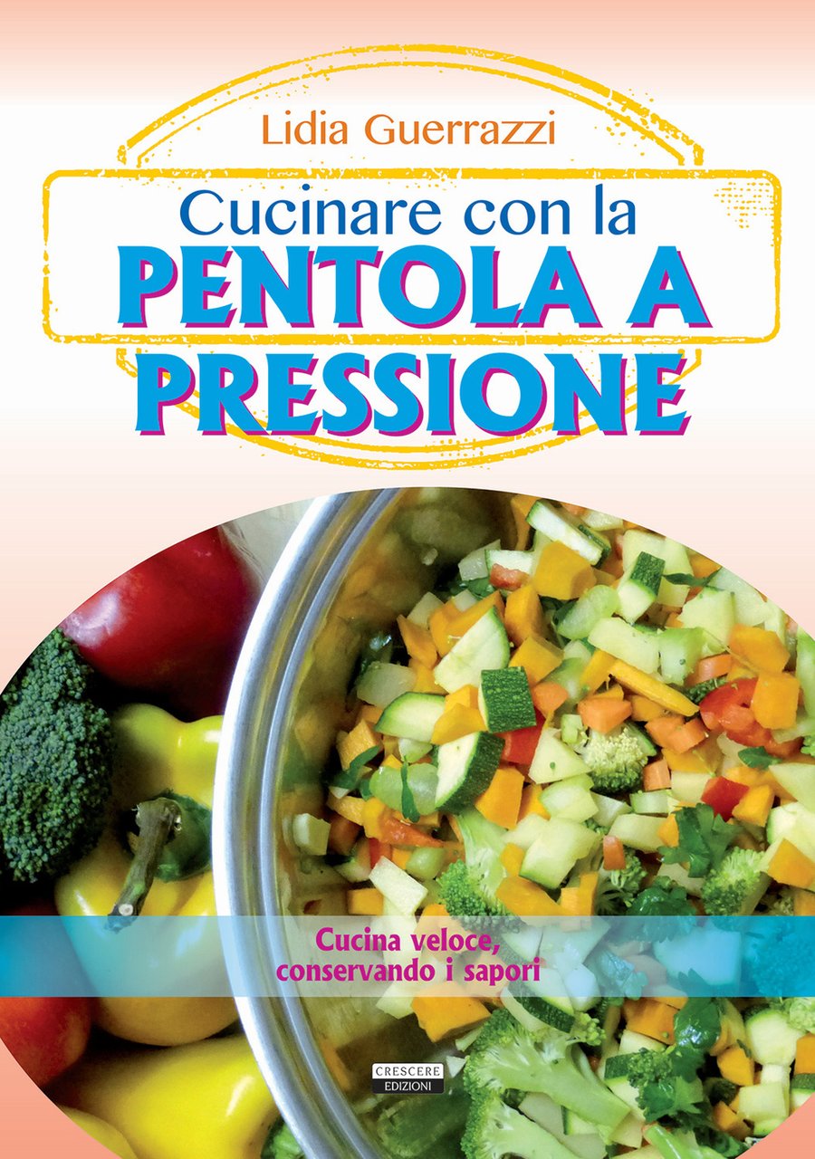 Cucinare con la pentola a pressione | Immagine principale