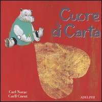 Cuore di carta. Ediz. illustrata