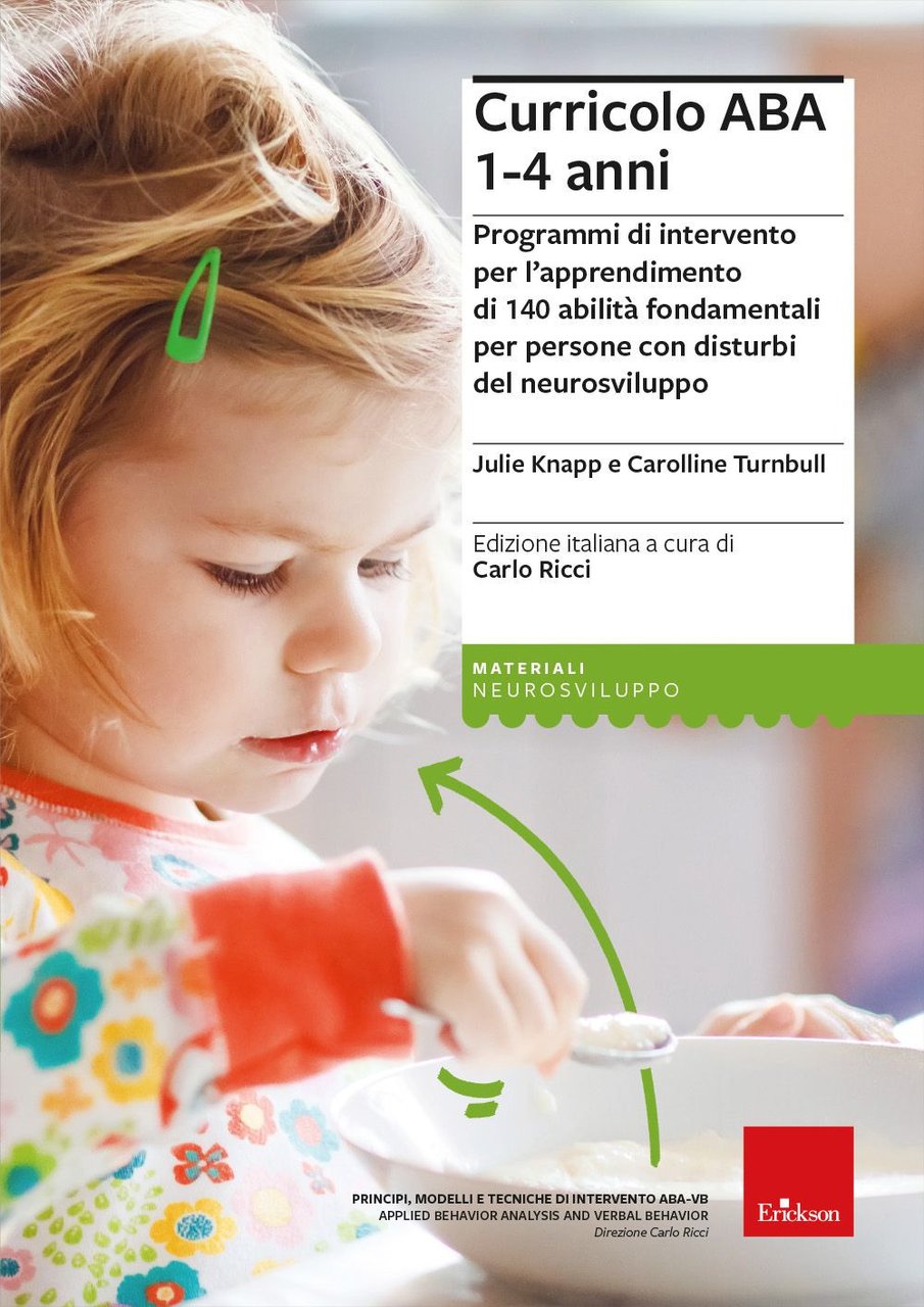 Curricolo ABA 1-4 anni. Programmi di intervento per l'apprendimento di …