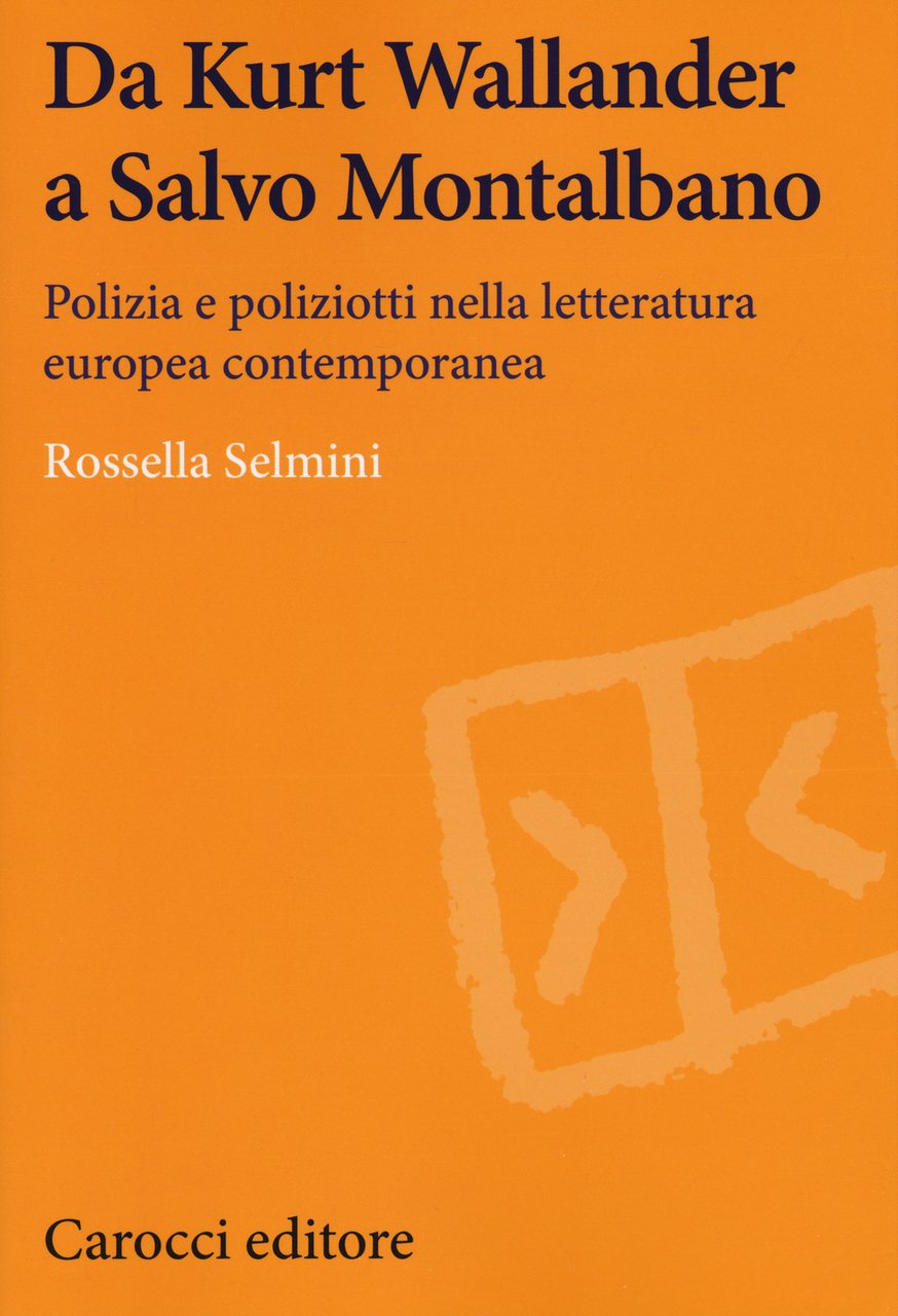 Da Kurt Wallander a Salvo Montalbano. Polizia e poliziotti nella …