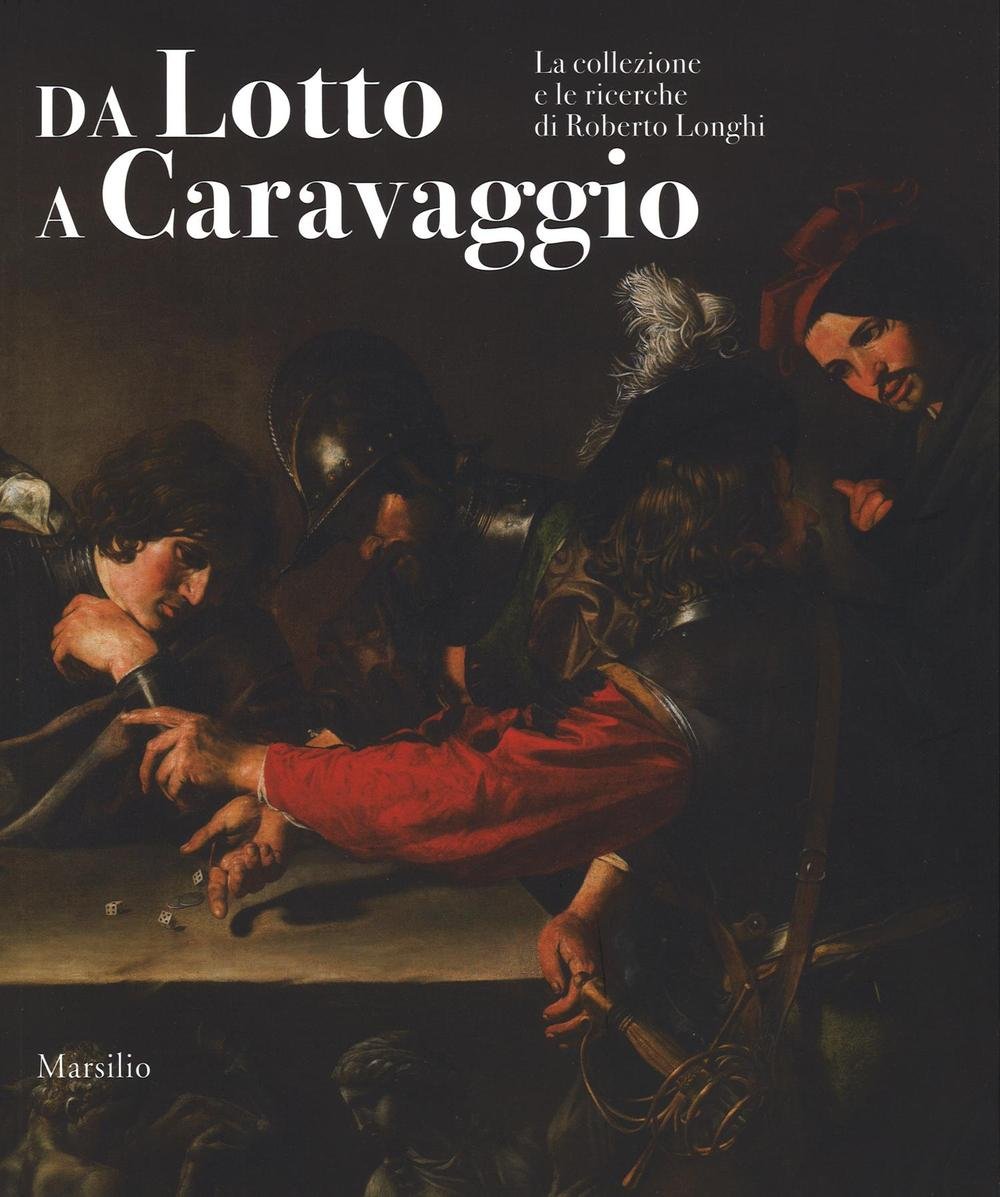 Da Lotto a Caravaggio. La collezione e le ricerche di …