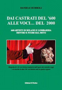 Dai castrati del '600 alle voci. del 2000