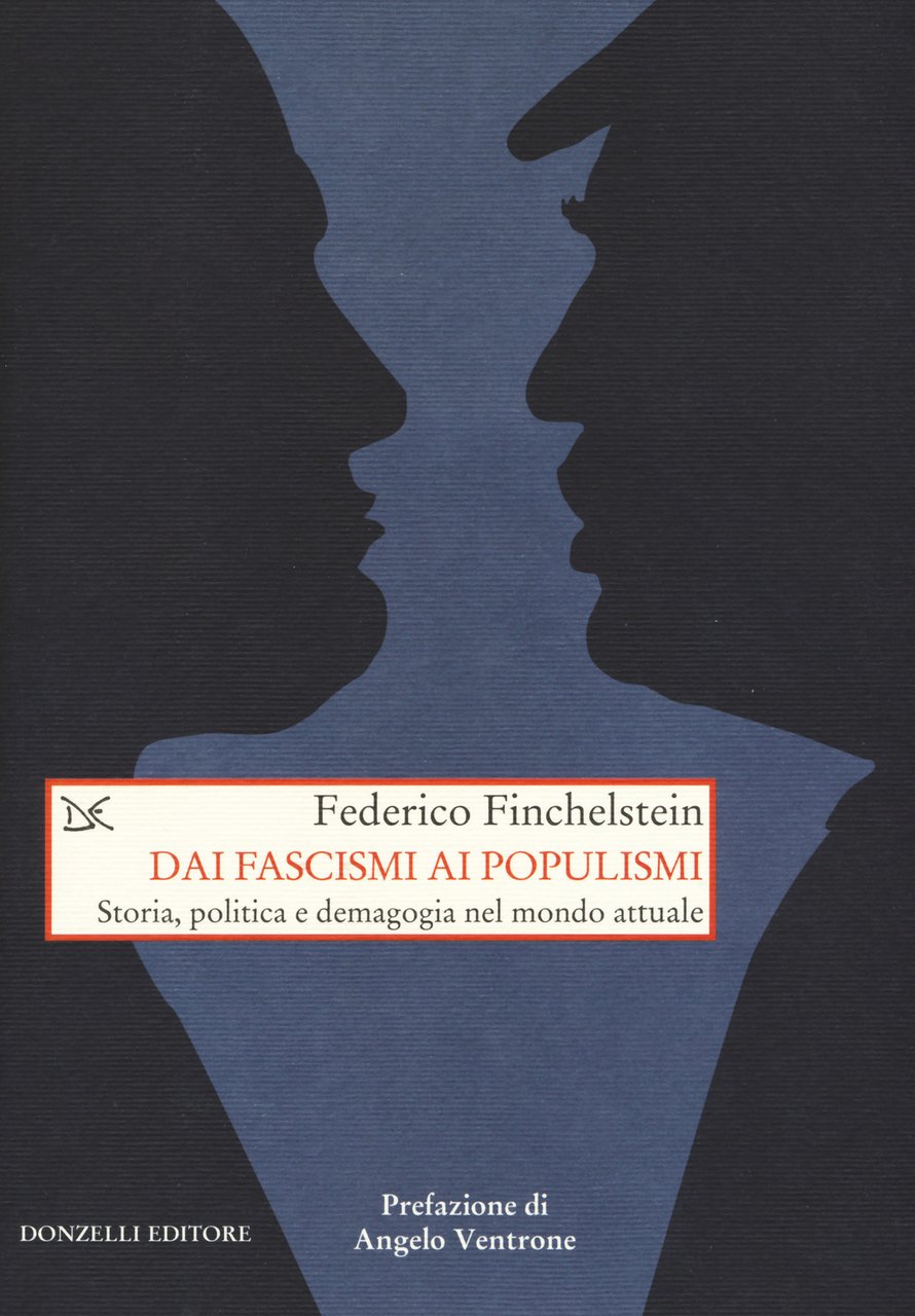 Dai fascismi ai populismi. Storia, politica e demagogia nel mondo … | Immagine principale