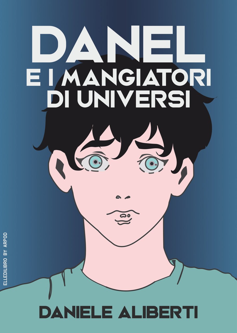 Daniel e i mangiatori di universi | Immagine principale