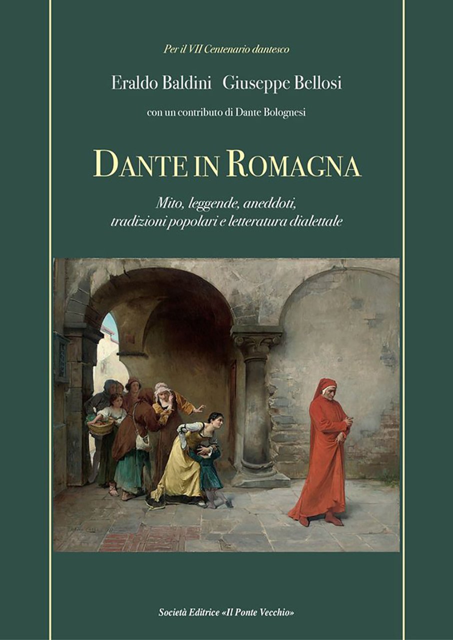 Dante in Romagna. Mito, leggende, aneddoti, tradizioni popolari e letteratura … | Immagine principale