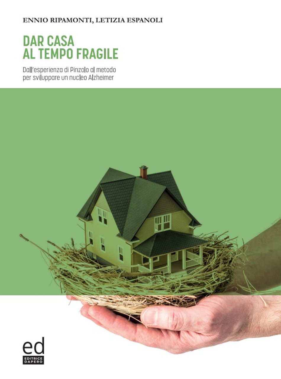 Dar casa al tempo fragile. Dall'esperienza di Pinzolo al metodo … | Immagine principale