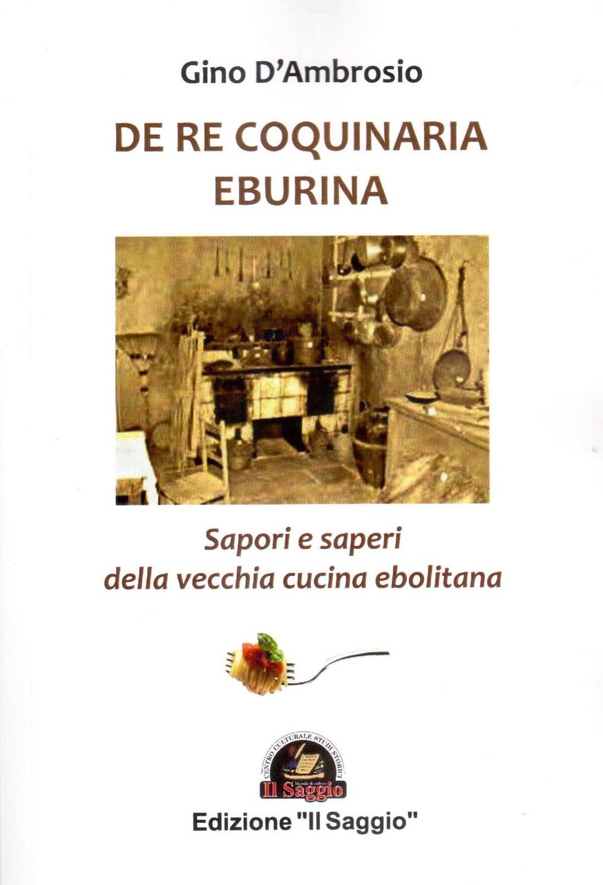 De re coquinaria eburina. Sapori e saperi della vecchia cucina … | Immagine principale
